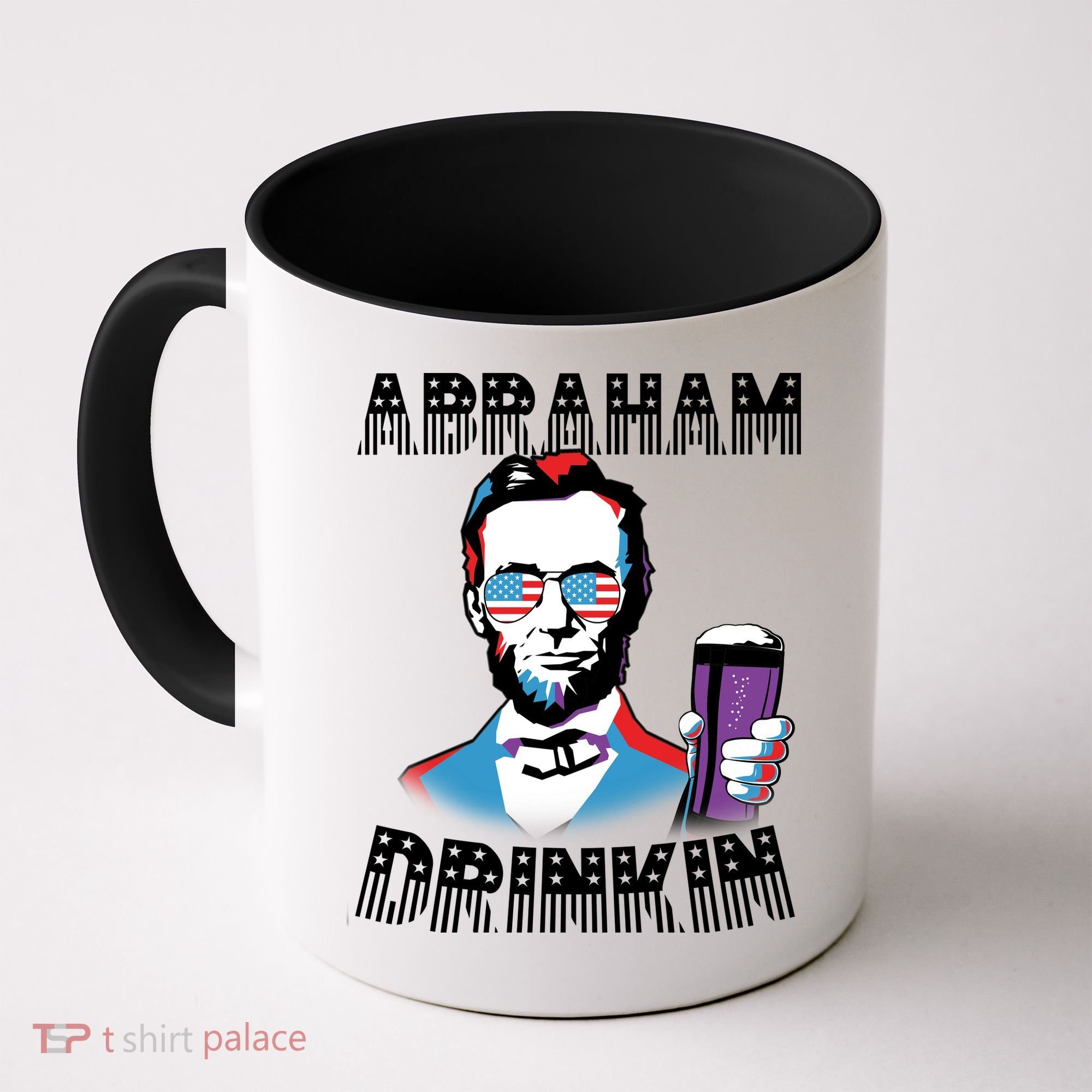 Patriotic Abraham Lincoln Drinkin Coffee Mug