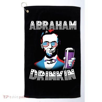 Patriotic Abraham Lincoln Drinkin Golf Towel