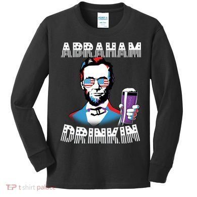Patriotic Abraham Lincoln Drinkin Kids Long Sleeve Shirt