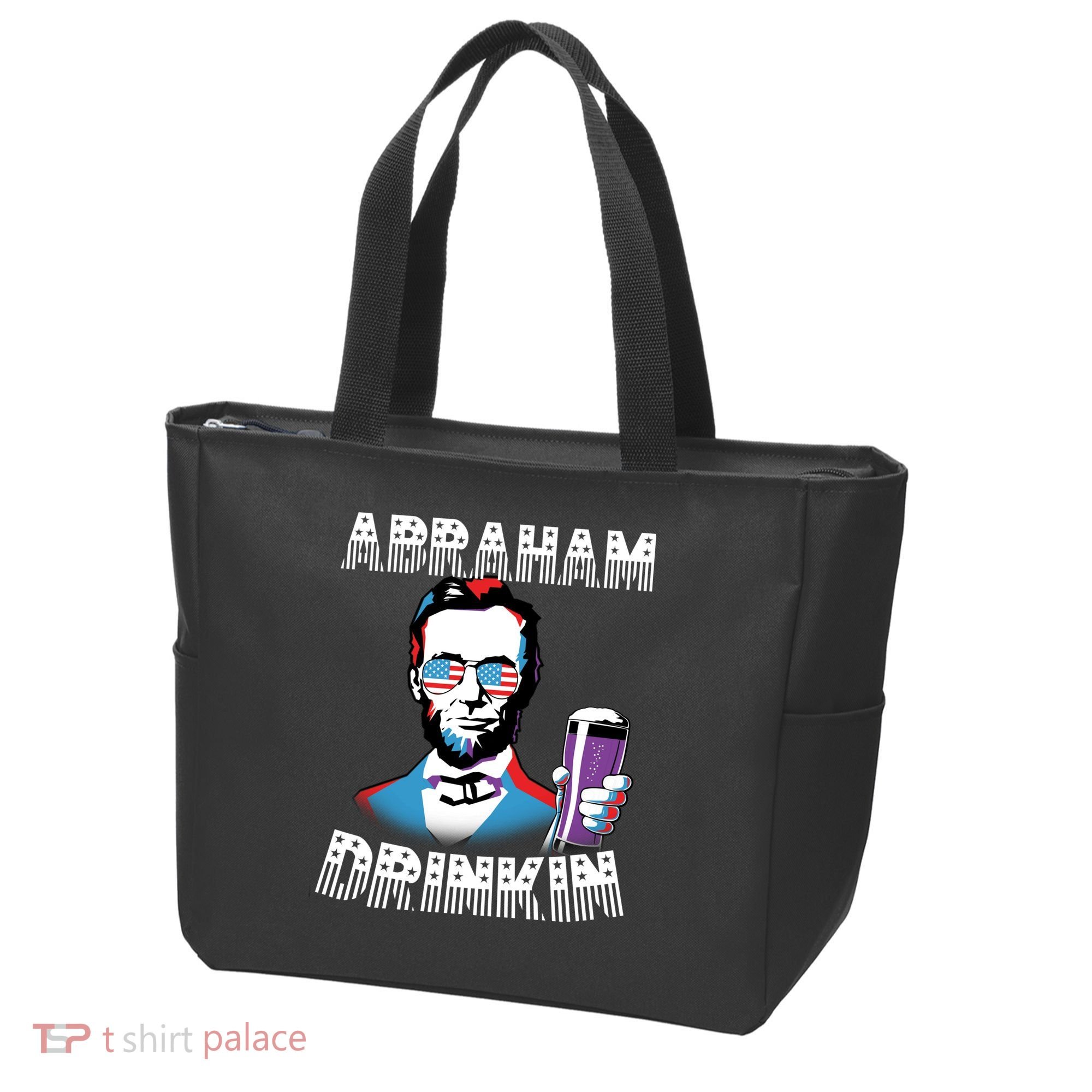Patriotic Abraham Lincoln Drinkin Tote Bag