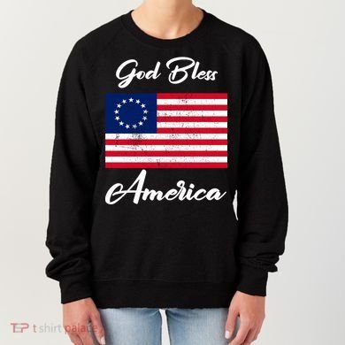 Patriotic Betsy Ross Flag God Bless America Women's Sweatshirt