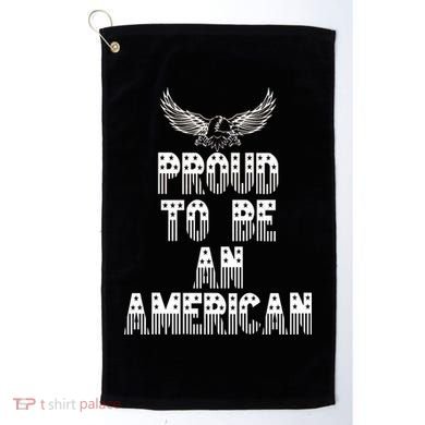 Patriotic Eagle Proud To Be An American Golf Towel