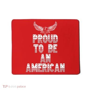 Patriotic Eagle Proud To Be An American Mousepad