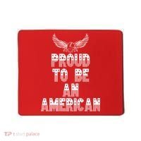 Patriotic Eagle Proud To Be An American Mousepad thumb 0
