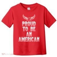 Patriotic Eagle Proud To Be An American Toddler T-Shirt thumb 0