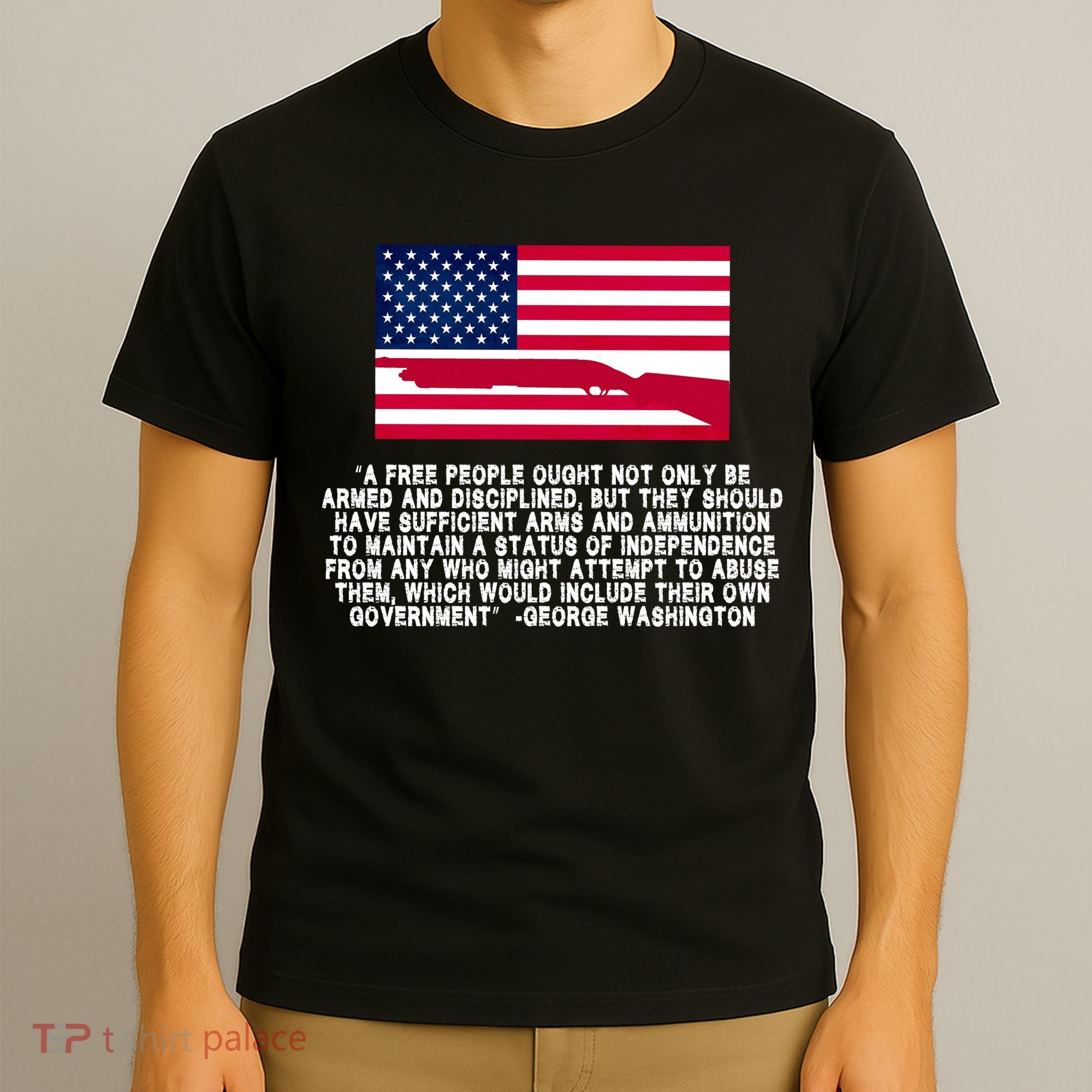 Patriotic Quote George Washington T-Shirt
