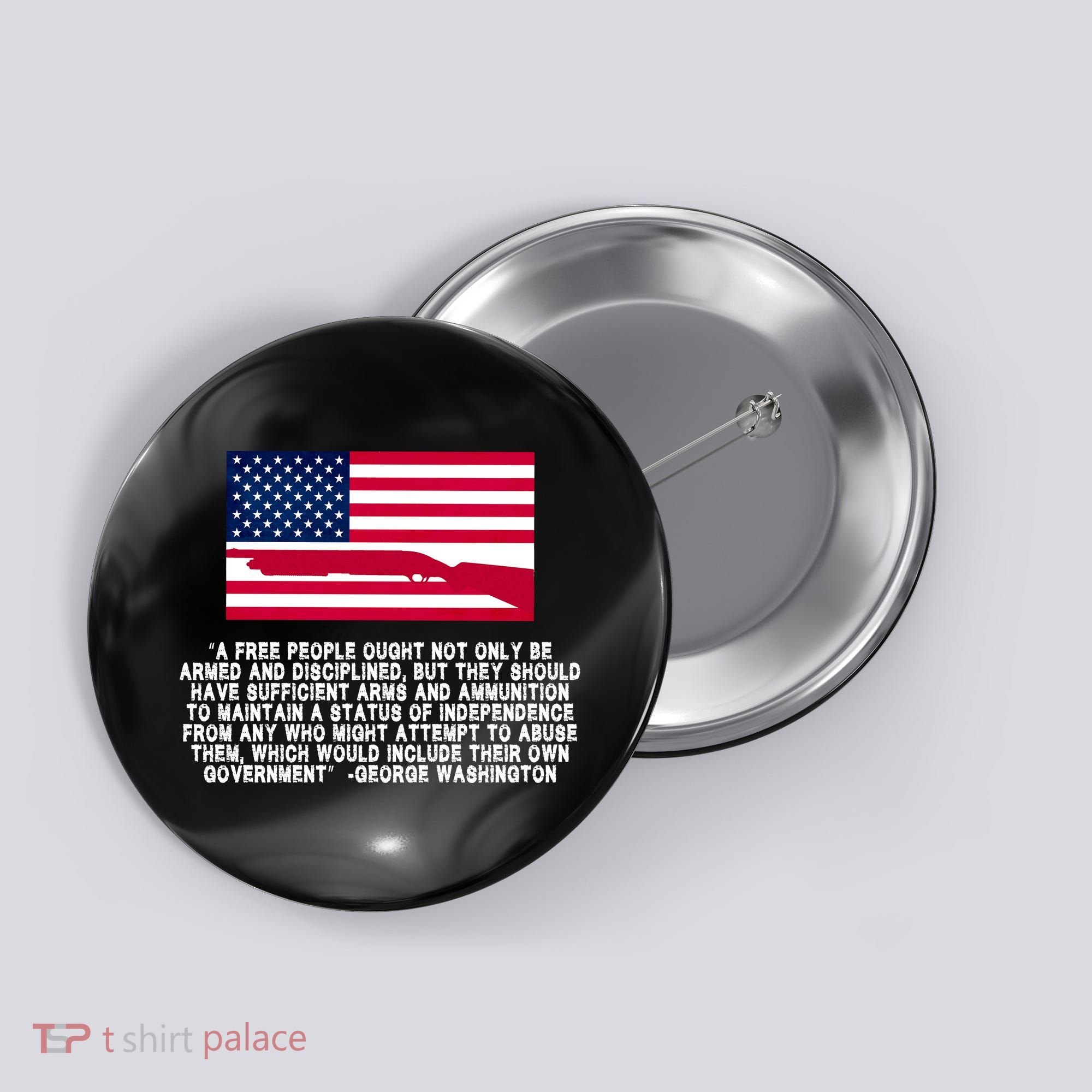 Patriotic Quote George Washington Button