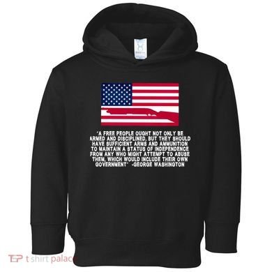 Patriotic Quote George Washington Toddler Hoodie