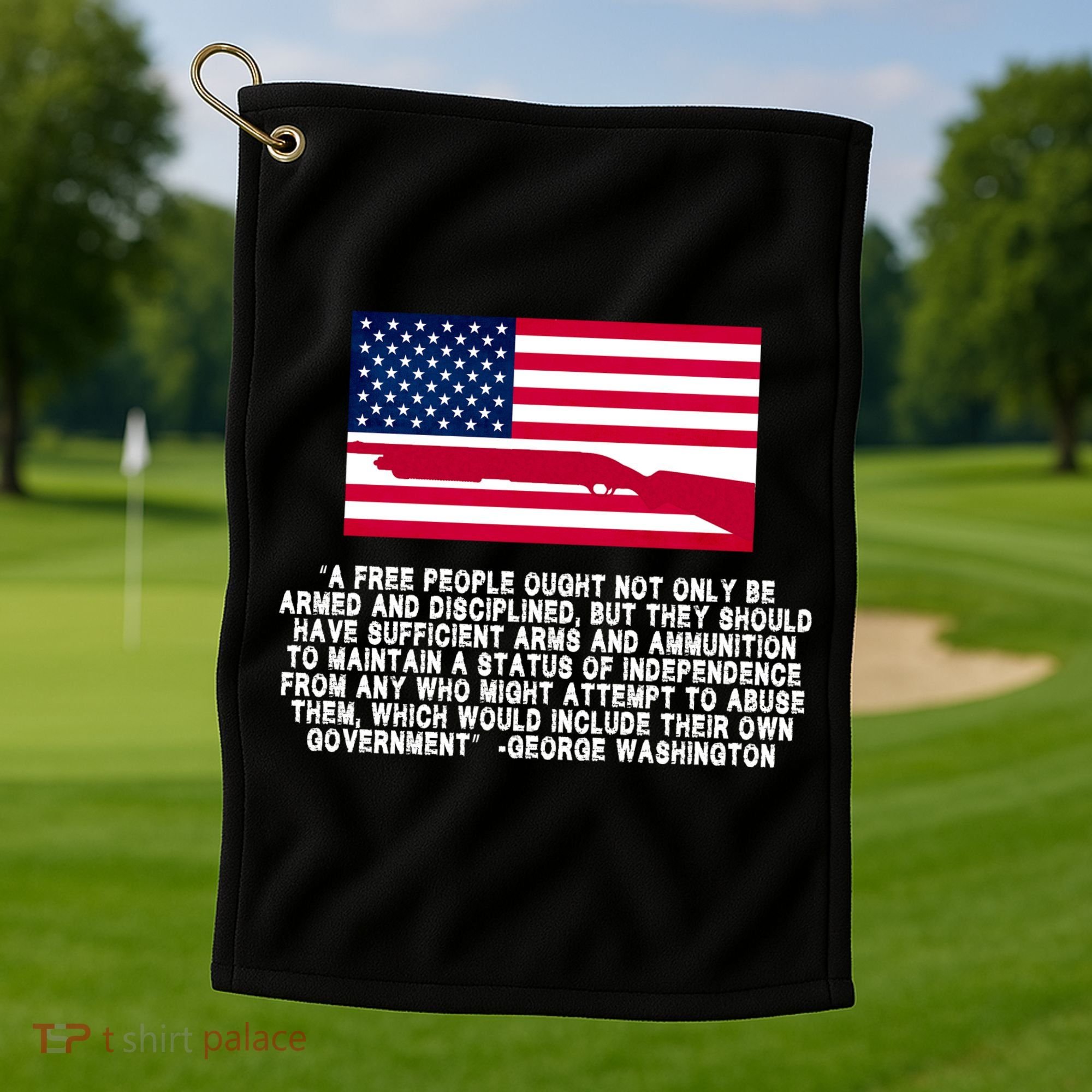 Patriotic Quote George Washington Golf Towel