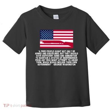 Patriotic Quote George Washington Toddler T-Shirt