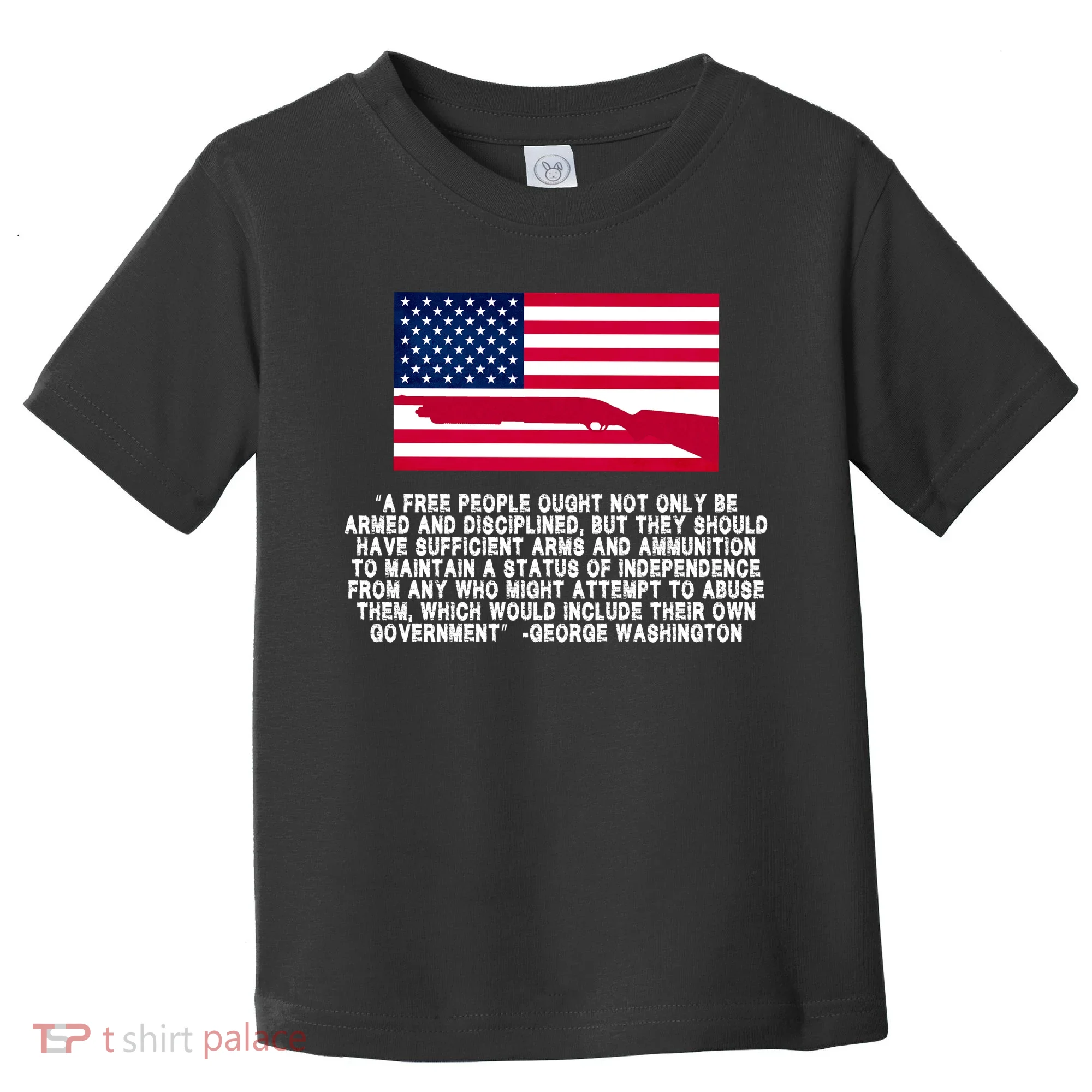 Patriotic Quote George Washington Toddler T-Shirt