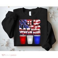 Patriotic Shut Up Liver You're Fine USA  Sweatshirt thumb 2