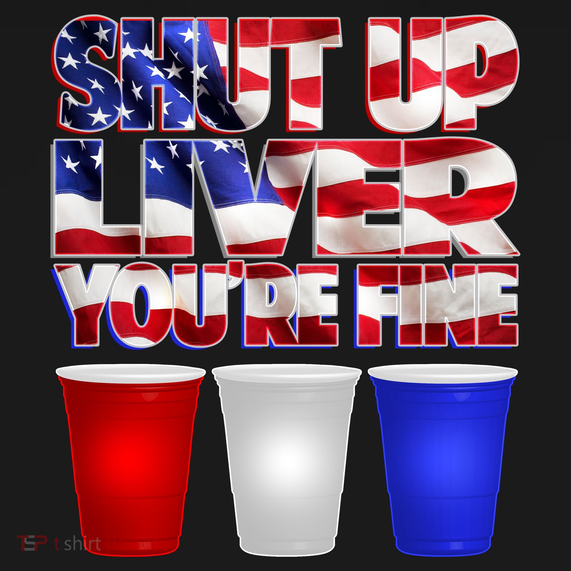 Patriotic Shut Up Liver You're Fine USA  Women's Tank Top