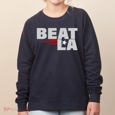 Patriots Beat LA Women's Sweatshirt