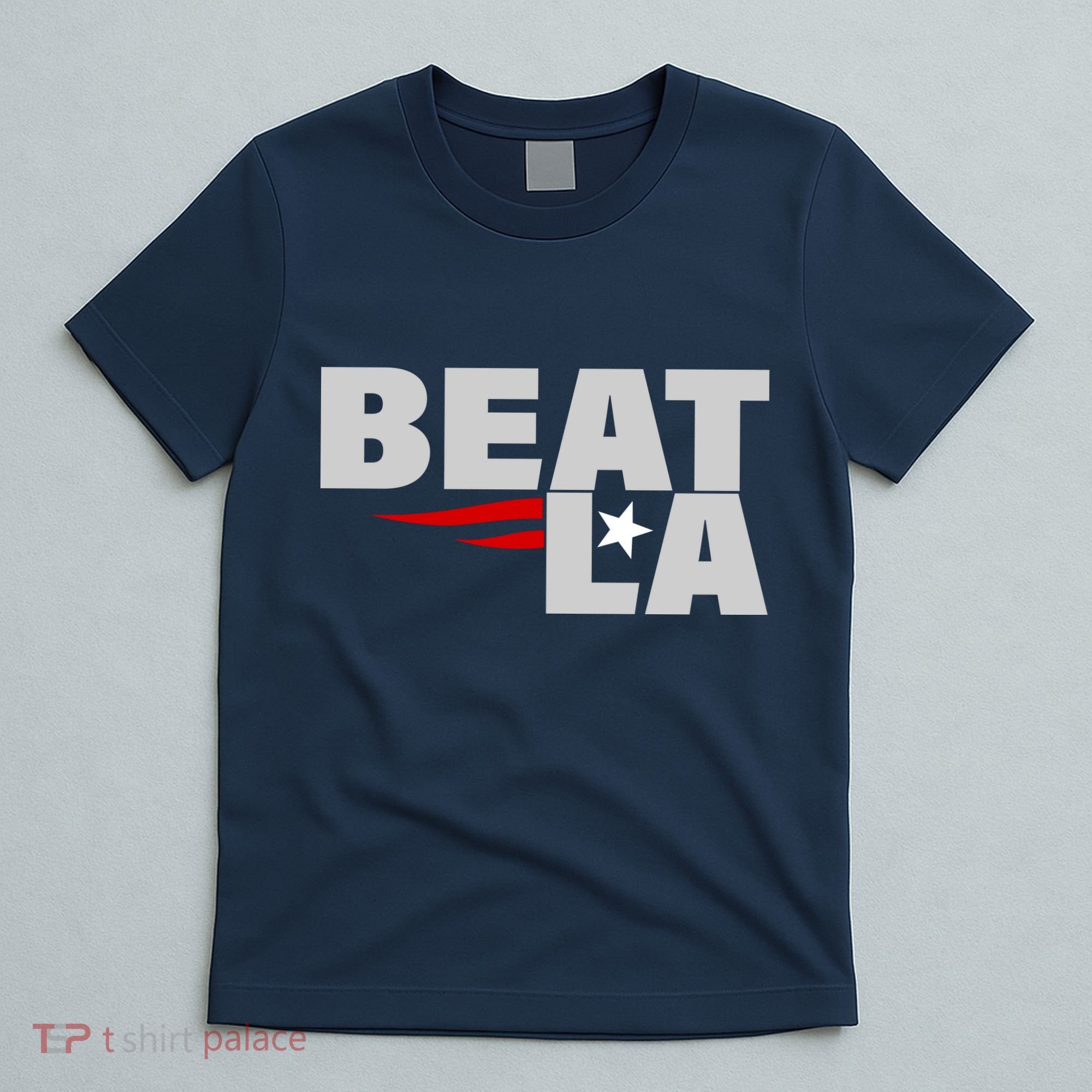 Patriots Beat LA T-Shirt