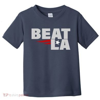 Patriots Beat LA Toddler T-Shirt