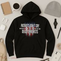 Patriots Don't Cry For Dead Terrorists Hoodie thumb 3