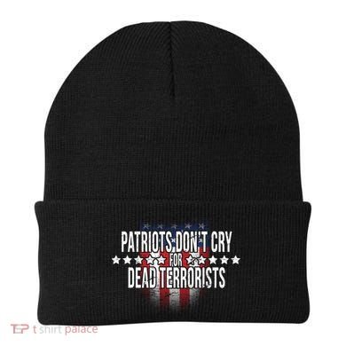 Patriots Don't Cry For Dead Terrorists Beanie