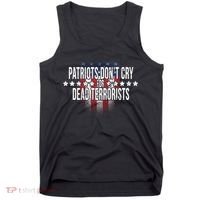 Patriots Don't Cry For Dead Terrorists Tank Top thumb 0