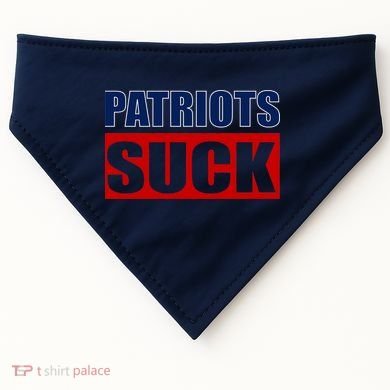 Patriots Suck - I Hate Patriots USA-Made Doggie Bandana