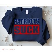 Patriots Suck - I Hate Patriots Sweatshirt thumb 2