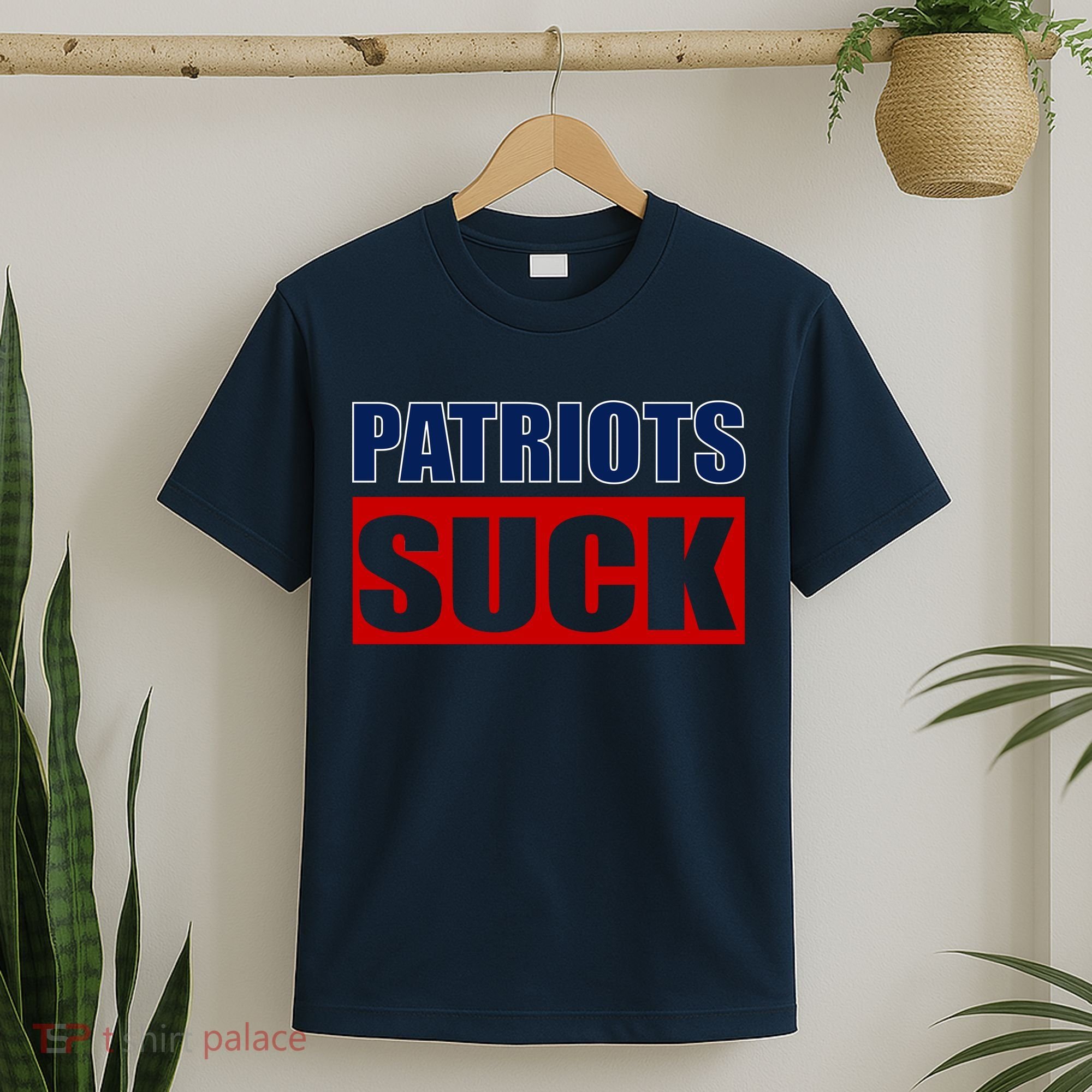 Patriots Suck - I Hate Patriots T-Shirt