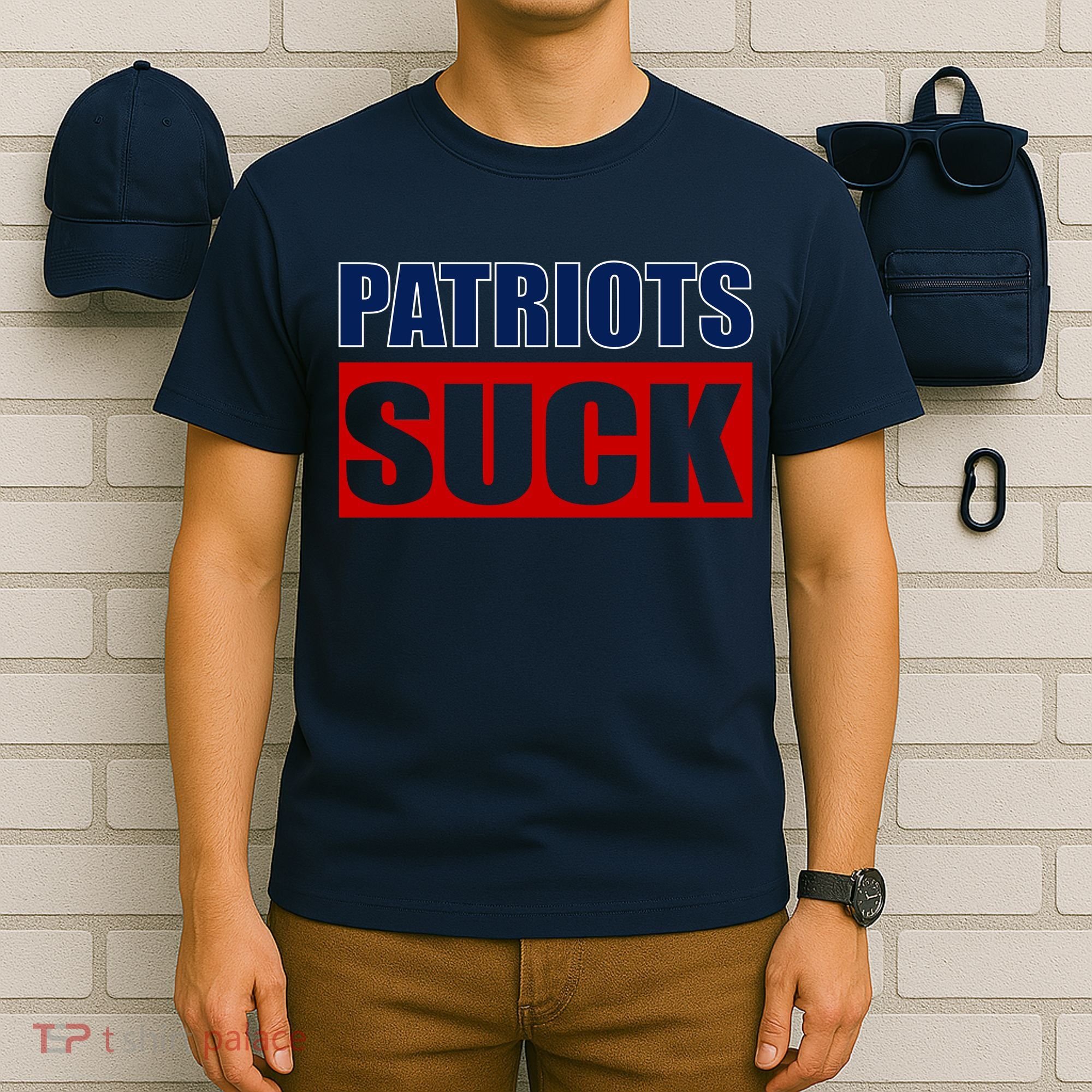 Patriots Suck - I Hate Patriots T-Shirt