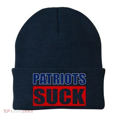 Patriots Suck - I Hate Patriots Beanie