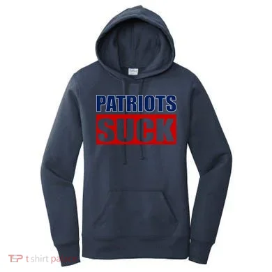 Patriots Suck - I Hate Patriots Women's Hoodie