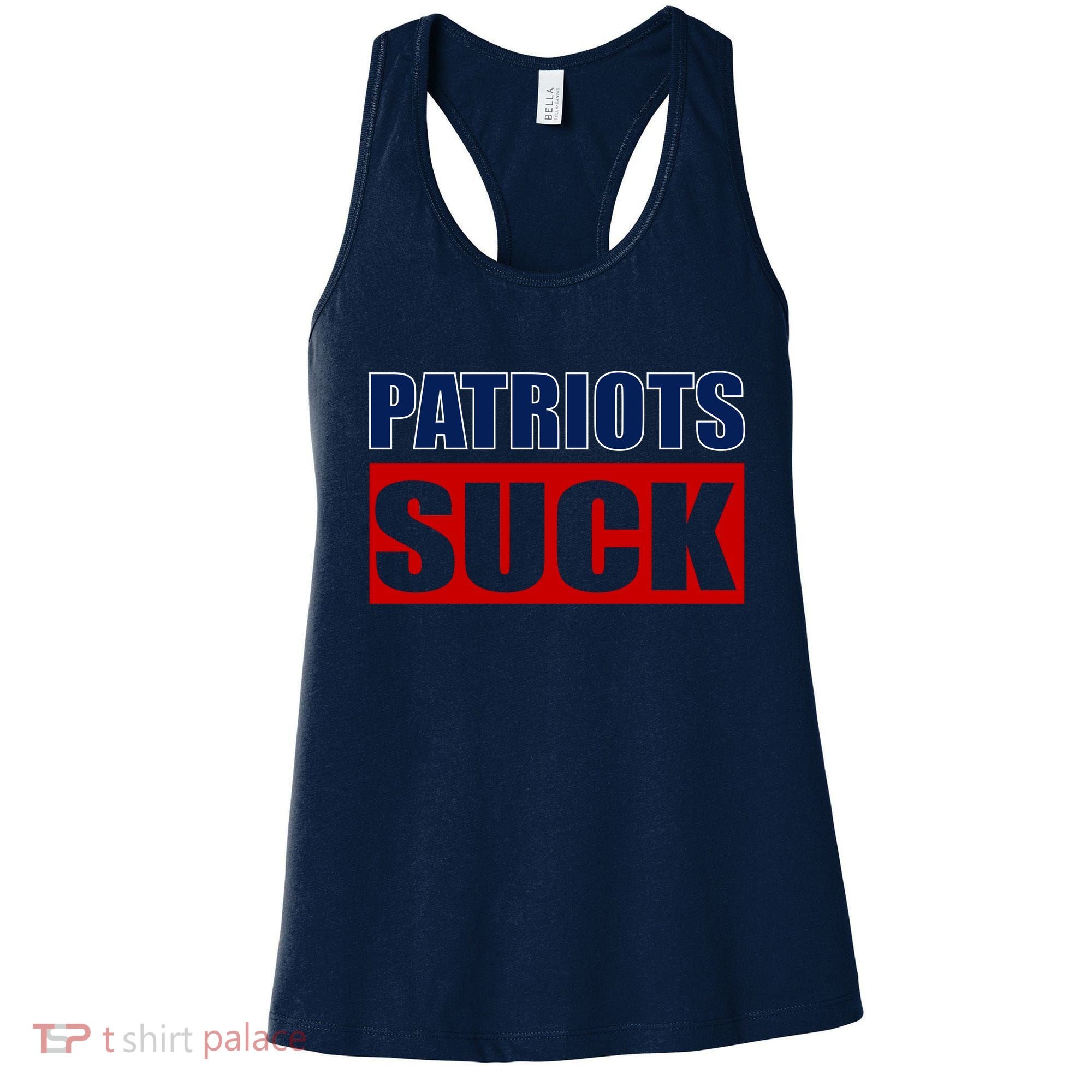 Patriots Suck - I Hate Patriots Women's Tank Top