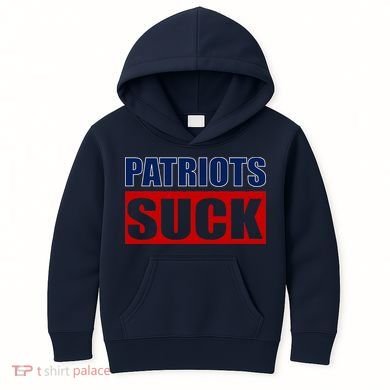 Patriots Suck - I Hate Patriots Kids Hoodie