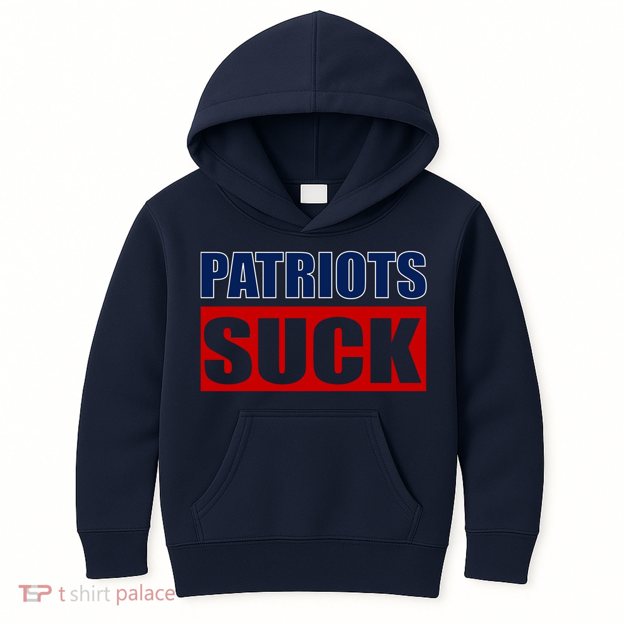 Patriots Suck - I Hate Patriots Kids Hoodie