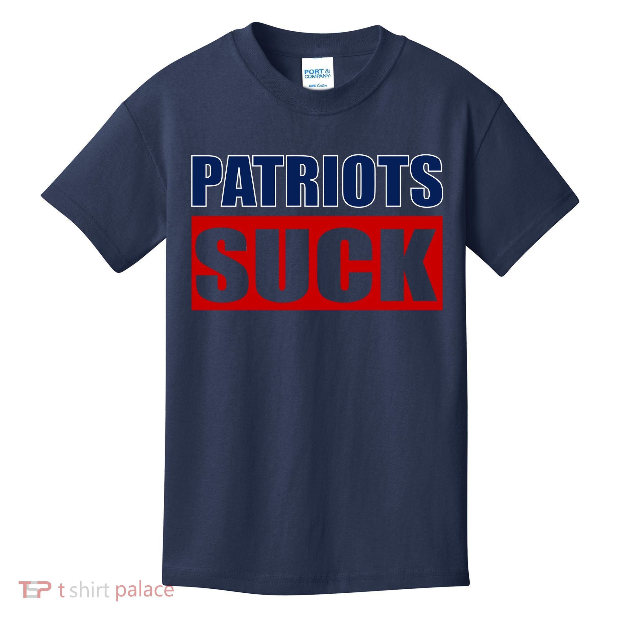 Patriots Suck - I Hate Patriots Kids T-Shirt