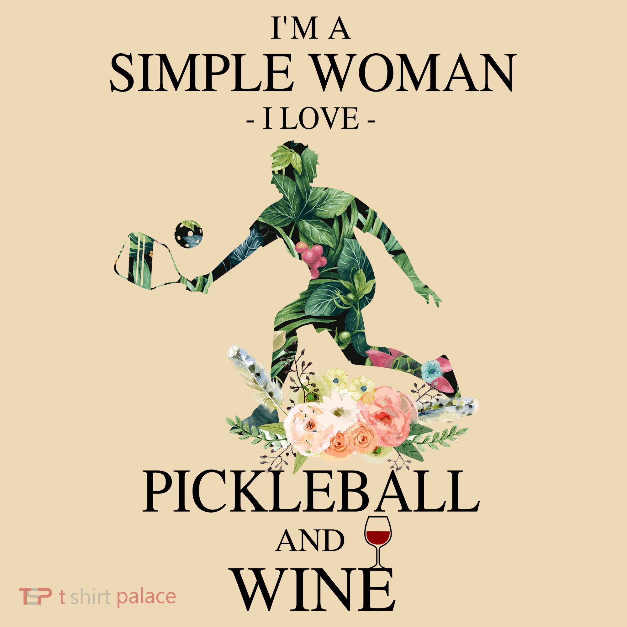 PICKLEBALL AND WINE I'M A SIMPLE WOMAN Tote Bag