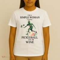 PICKLEBALL AND WINE I'M A SIMPLE WOMAN T-Shirt thumb 4
