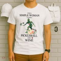 PICKLEBALL AND WINE I'M A SIMPLE WOMAN T-Shirt thumb 6