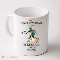 PICKLEBALL AND WINE I'M A SIMPLE WOMAN Coffee Mug thumb 0