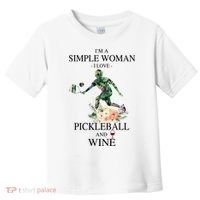 PICKLEBALL AND WINE I'M A SIMPLE WOMAN Toddler T-Shirt thumb 0