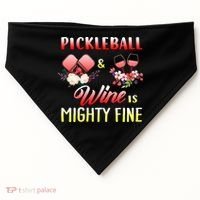 PICKLEBALL AND WINE IS MIGHTY FINE USA-Made Doggie Bandana thumb 0