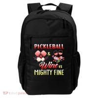 PICKLEBALL AND WINE IS MIGHTY FINE Backpack thumb 0