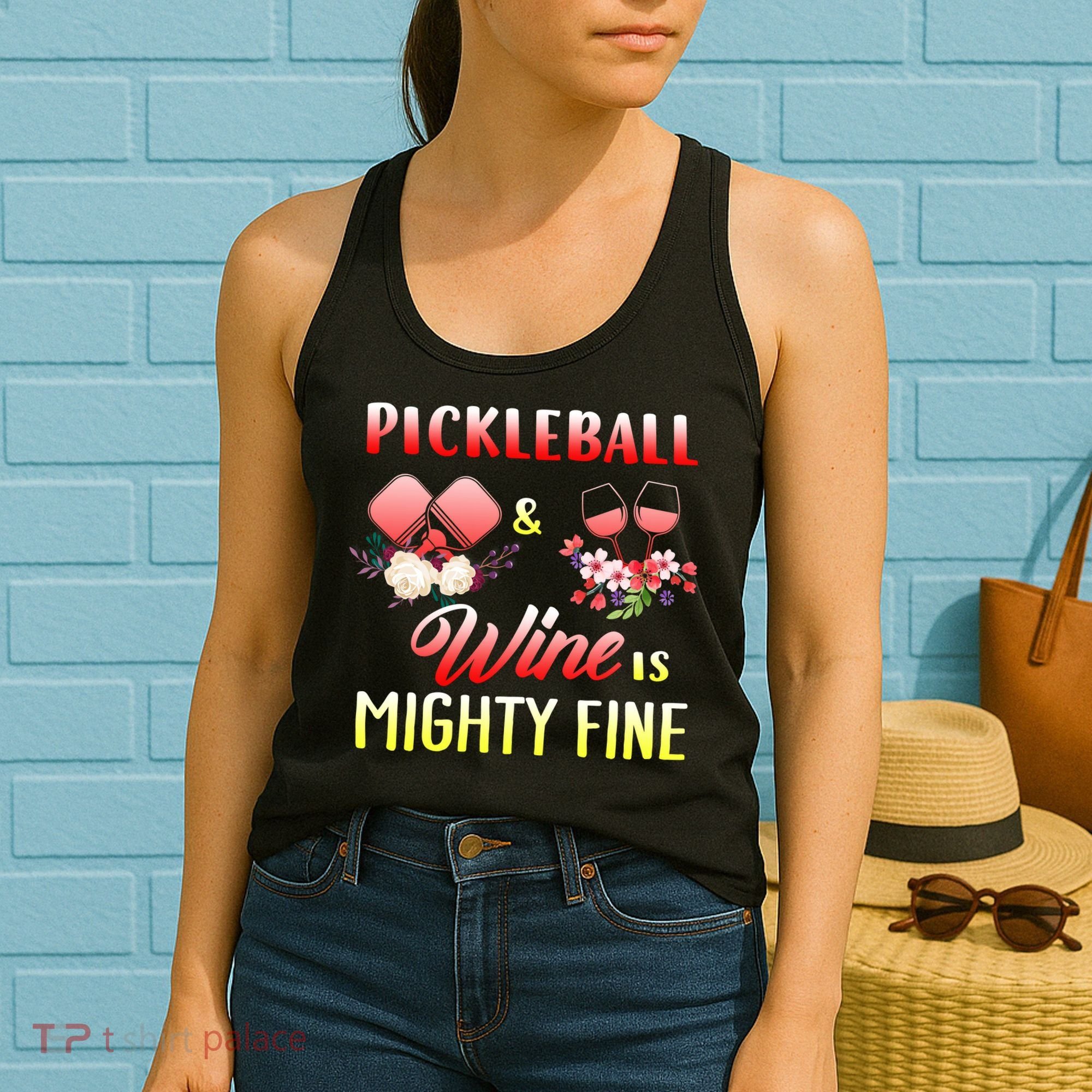 PICKLEBALL AND WINE IS MIGHTY FINE Women's Tank Top