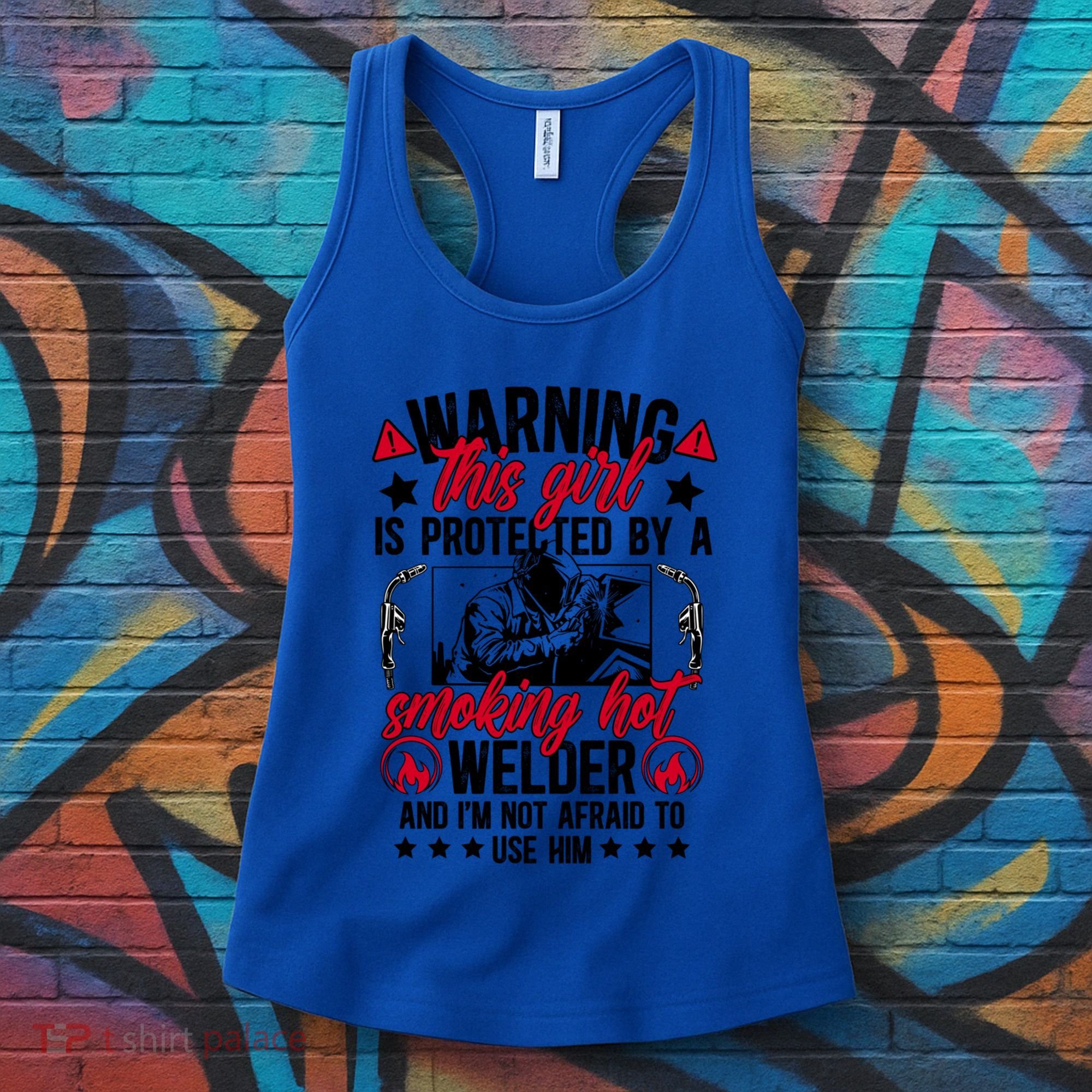 Protected By A Welder Wife Of A Welder WelderS Wife Funny Gift Women's Tank Top