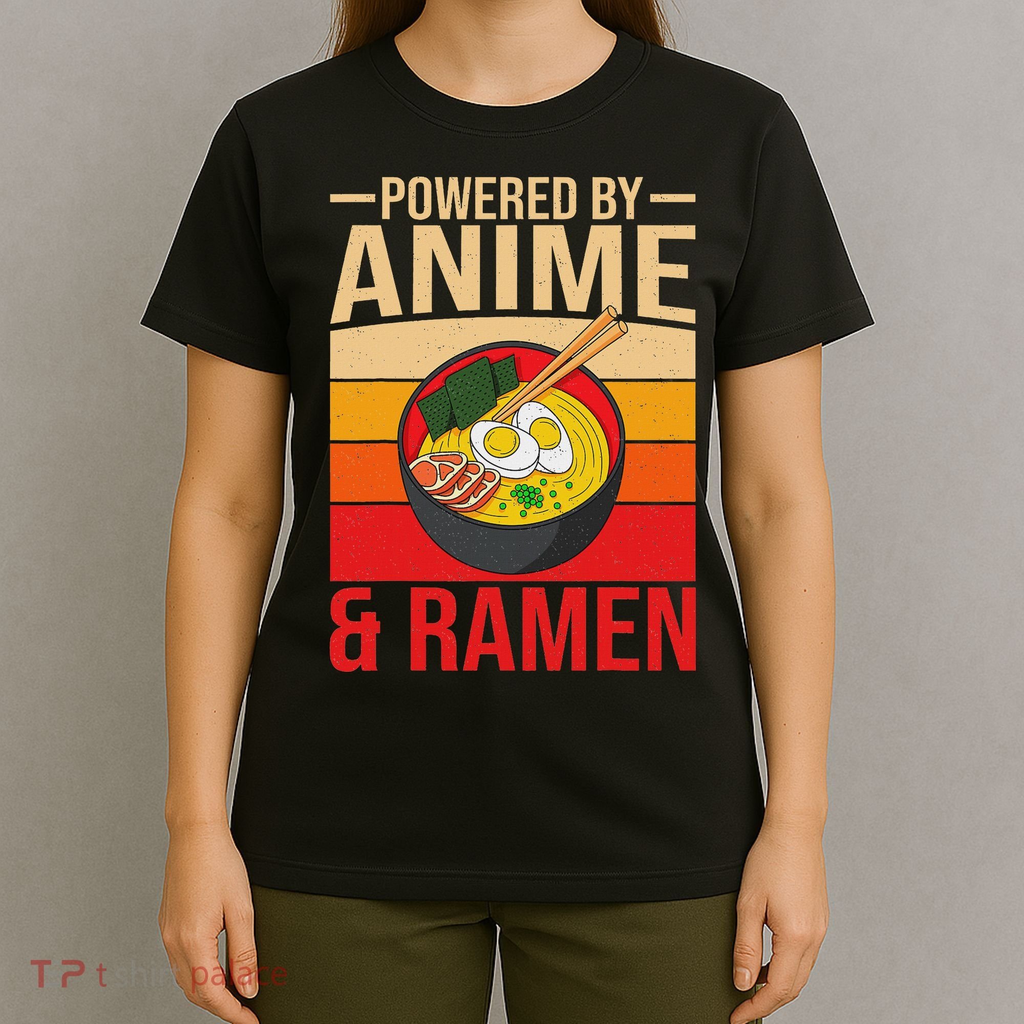 Powered By Anime And Ramen Love Noodles Women T-Shirt
