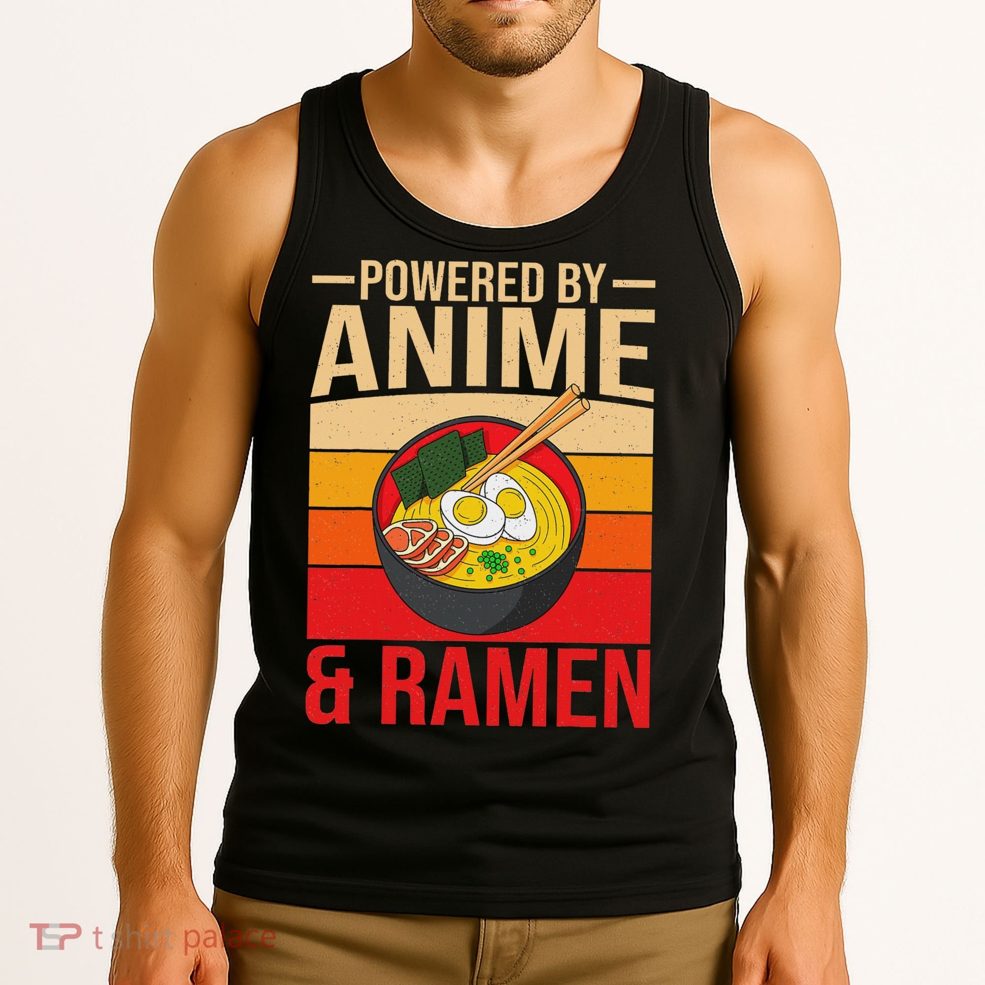 Powered By Anime And Ramen Love Noodles Women Tank Top