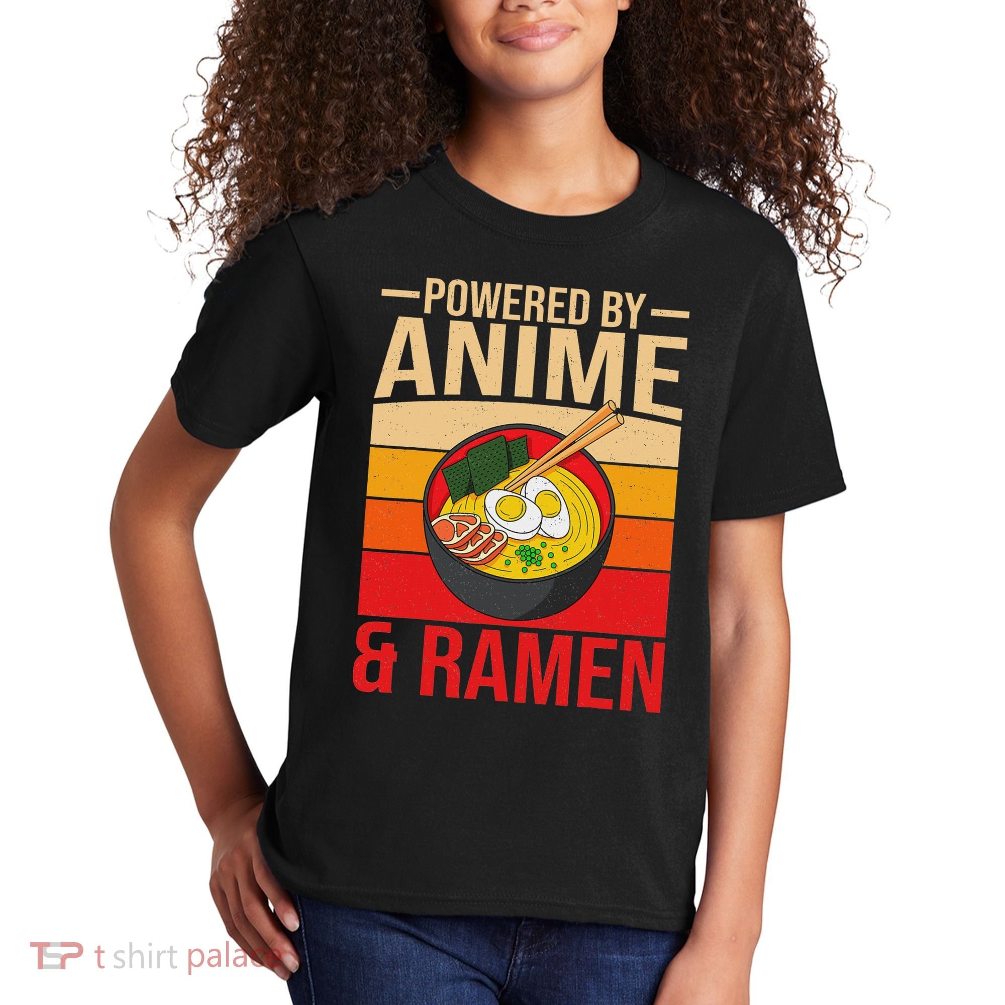 Powered By Anime And Ramen Love Noodles Women Kids T-Shirt