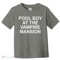 Pool Boy At The Vampire Mansion Toddler T-Shirt thumb 0