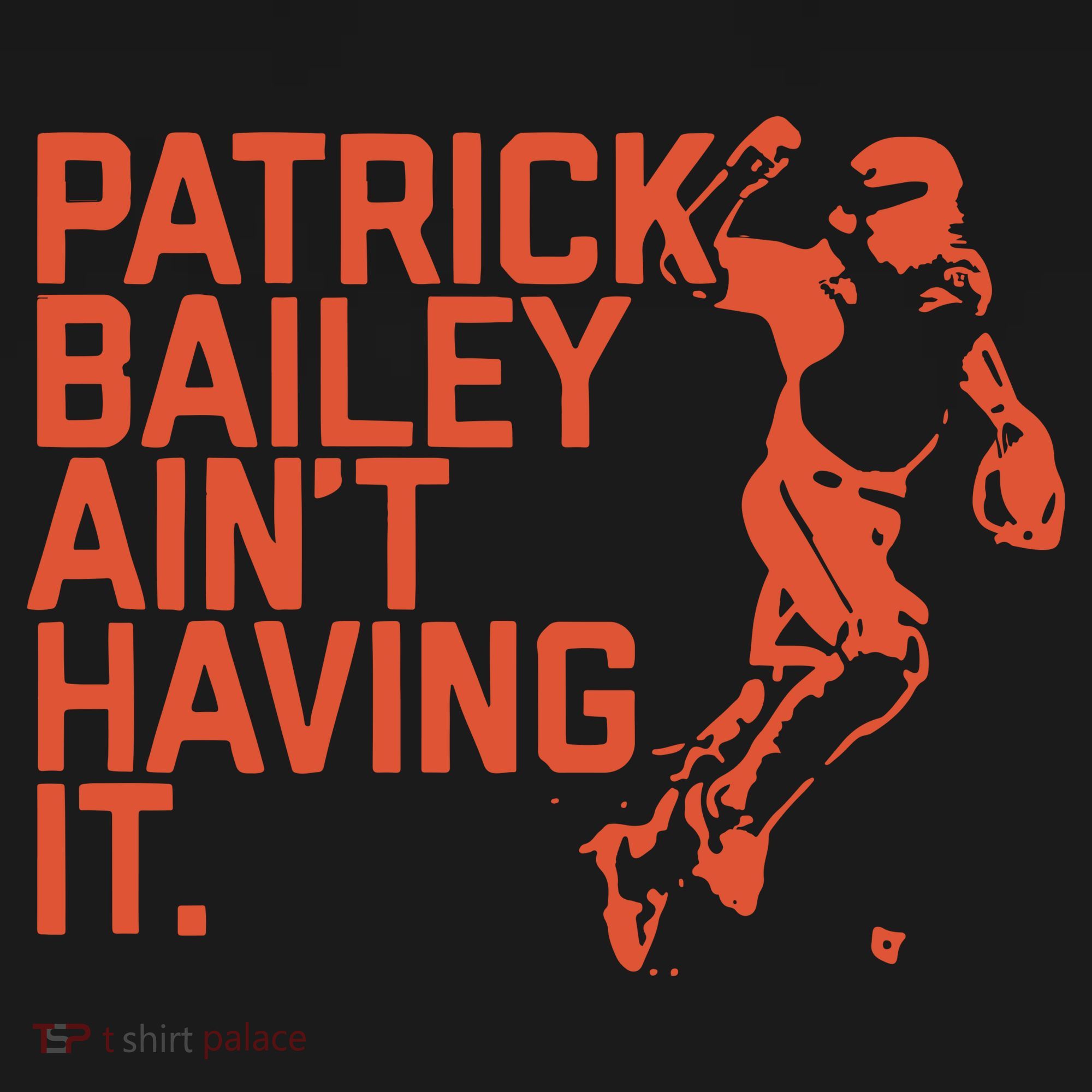 Patrick Bailey Ain’t Having It Doggie Tank