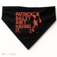 Patrick Bailey Ain’t Having It USA-Made Doggie Bandana thumb 0