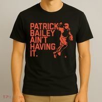 Patrick Bailey Ain’t Having It T-Shirt thumb 3