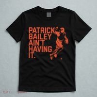 Patrick Bailey Ain’t Having It T-Shirt thumb 5